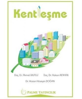 Kentleşme - Palme Yayıncılık