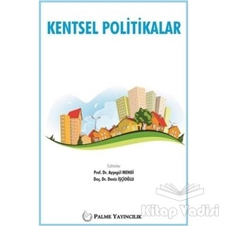 Kentsel Politikalar - Palme Yayıncılık