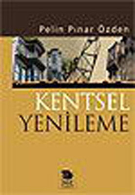 Kentsel Yenileme - İmge Kitabevi Yayınları