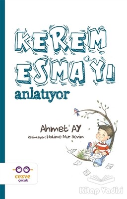 Kerem Esma’yı Anlatıyor - Cezve Çocuk