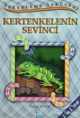 Kertenkelenin Sevinci - Altın Kitaplar Yayınevi