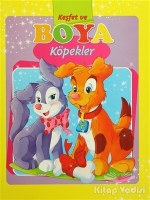 Keşfet ve Boya - Köpekler - Parıltı Yayınları