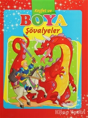 Keşfet ve Boya - Şövalyeler - Parıltı Yayınları