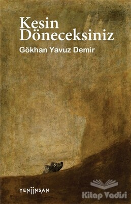 Kesin Döneceksiniz - Yeni İnsan Yayınevi