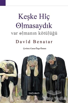 Keşke Hiç Olmasaydık - Doğu Batı Yayınları