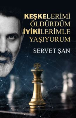 Keşkelerimi Öldürdüm İyikilerimle Yaşıyorum - 1