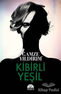 Kibirli Yeşil - Martı Yayınları