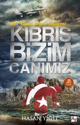 Kıbrıs Bizim Canımız - Az Kitap