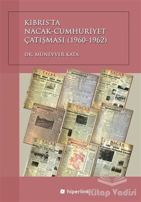 Kıbrıs’ta Nacak-Cumhuriyet Çatışması (1960-1962) - 1