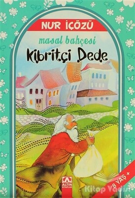 Kibritçi Dede - Altın Kitaplar Yayınevi