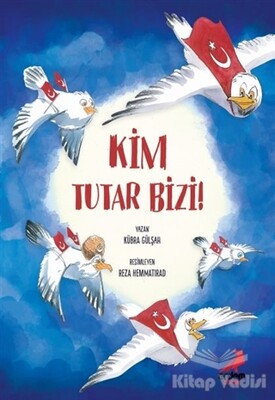 Kim Tutar Bizi! - Erdem Yayınları