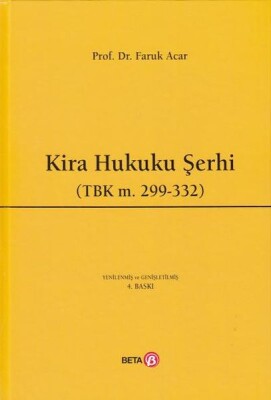 Kira Hukuku Şerhi (TBK M. 299- 332 ) - Ciltli - Beta Basım Yayım