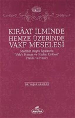 Kıraat İlminde Hemze Üzerinde Vakf Meselesi - 1