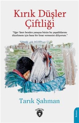 Kırık Düşler Çiftliği - Dorlion Yayınları