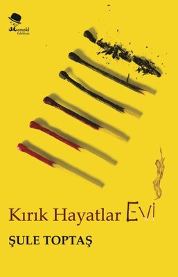 Kırık Hayatlar Evi - Monokl Yayınları