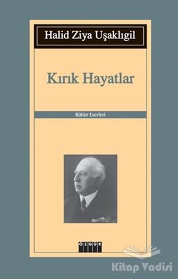 Kırık Hayatlar - 1