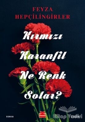 Kırmızı Karanfil Ne Renk Solar? - 1