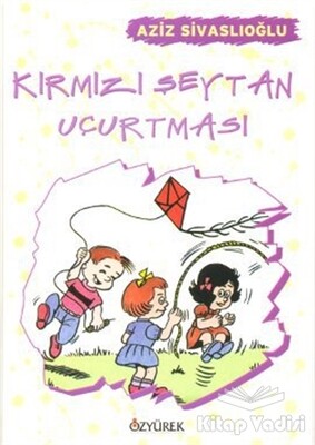 Kırmızı Şeytan Uçurtması - Özyürek Yayınları