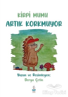 Kirpi Mumu Artık Korkmuyor - 1