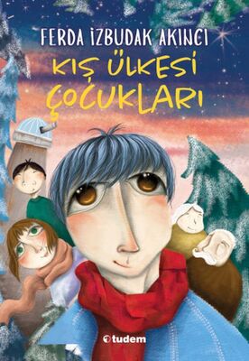 Kış Ülkesi Çocukları - 1