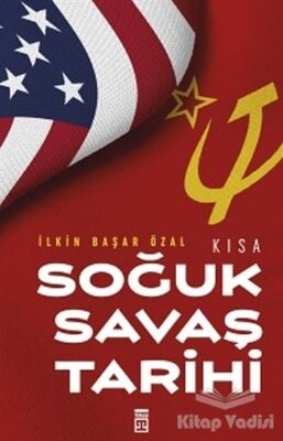 Kısa Soğuk Savaş Tarihi - 1