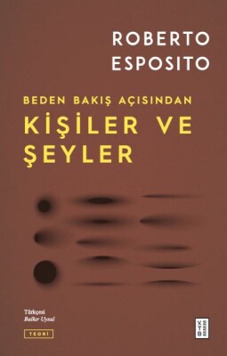 Kişiler ve Şeyler - Ketebe Yayınları