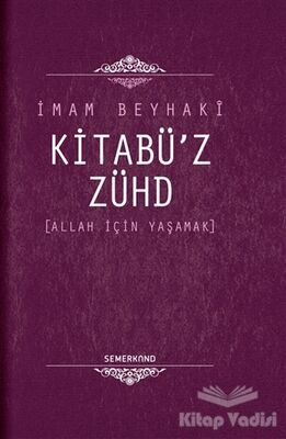 Kitabü'z Zühd - 1