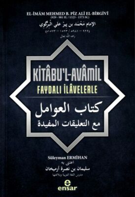 Kitâbu’l-Avâmil Faydalı İlâvelerle - 1