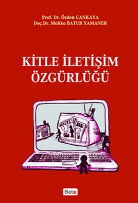 Kitle İletişim Özgürlüğü - Beta Basım Yayım