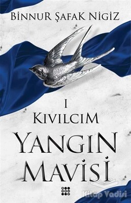 Kıvılcım - Yangın Mavisi Serisi 1 - Dokuz Yayınları