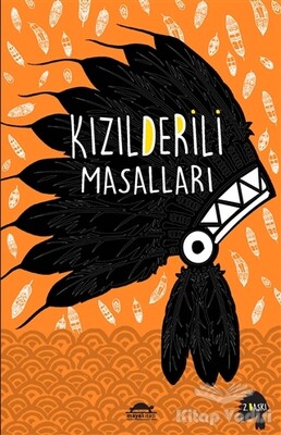 Kızılderili Masalları (Özel Ayracıyla) - Maya Kitap