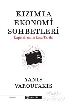 Kızımla Ekonomi Sohbetleri - Epsilon Yayınları