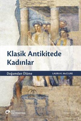 Klasik Antikitede Kadınlar - 1