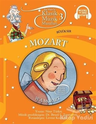 Klasik Müzik Masalları - Mozart - 1