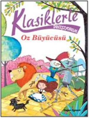 Klasiklerle Tanışıyorum - Oz Büyücüsü - 1