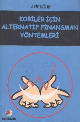 KOBİ’ler İçin Alternatif Finansman Yöntemleri - 1