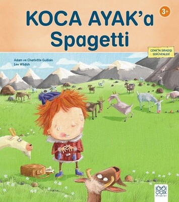 Koca Ayak’a Spagetti - 1001 Çiçek Kitaplar