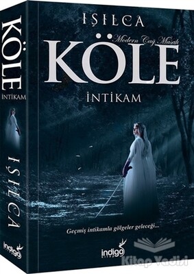 Köle - İntikam - İndigo Kitap