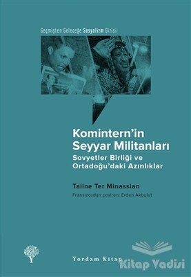 Komintern’in Seyyar Militanları - Yordam Kitap