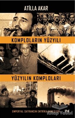 Komploların Yüzyılı Yüzyılın Komploları - 1