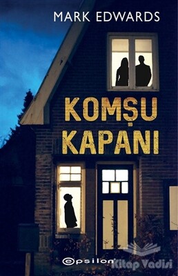 Komşu Kapanı - Epsilon Yayınları