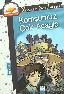 Komşumuz Çok Acayip - Altın Kitaplar Yayınevi