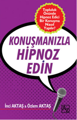 Konuşmanızla Hipnoz Edin - 1