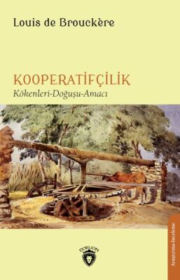 Kooperatifçilik Kökenler - Doğa - Hizmetler - 1