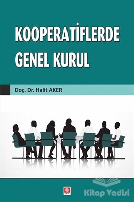 Kooperatiflerde Genel Kurul - Ekin Yayınevi