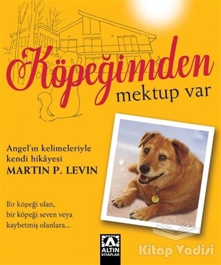 Köpeğimden Mektup Var - Altın Kitaplar Yayınevi