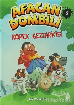 Köpek Gezdiricisi - Uğurböceği Yayınları