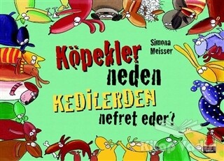 Köpekler Neden Kedilerden Nefret Eder? - Kırmızı Kedi Çocuk