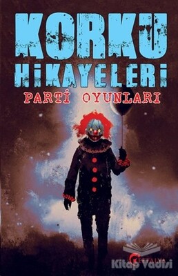 Korku Hikayaleri - Parti Oyunları - Eftalya Kitap