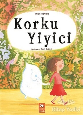 Korku Yiyici - Eksik Parça Yayınları